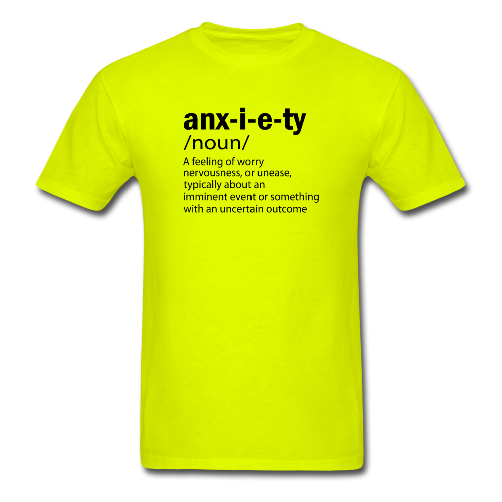 Unisex- Anxiety Defined - safety green