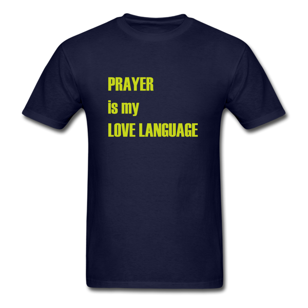 Unisex- Prayer Is My Love Language - navy