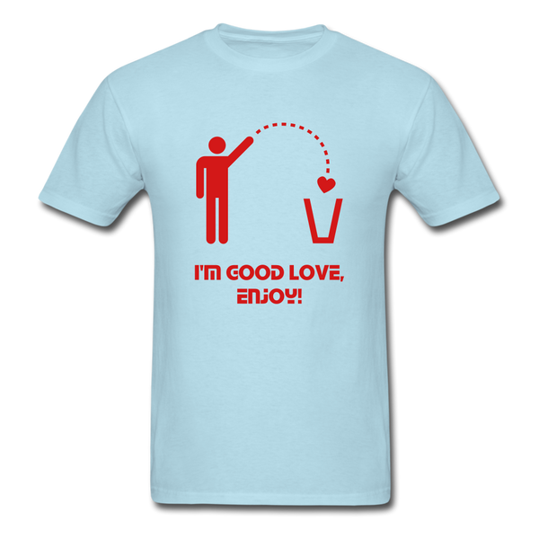 Unisex- I'm Good - powder blue