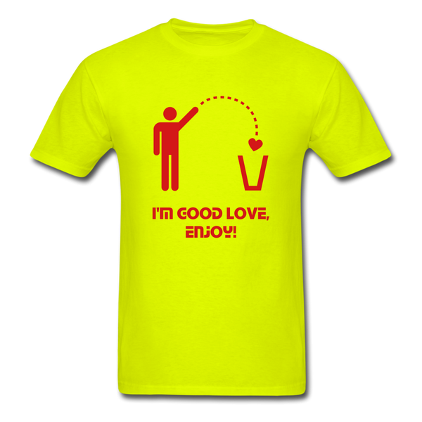 Unisex- I'm Good - safety green