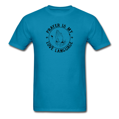 Unisex- Prayer Is... - turquoise