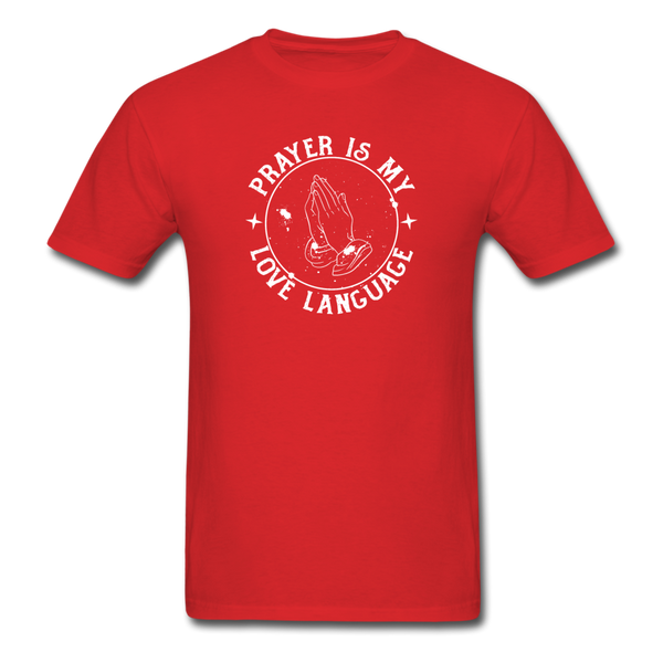 Unisex- Prayer Is... - red