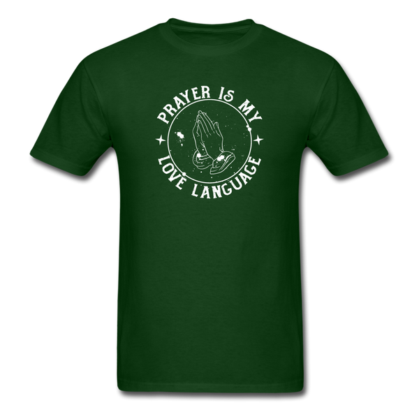 Unisex- Prayer Is... - forest green